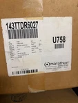 143TTDR6027 Marathon U758 Electric Motor Hp 1760 Rpm 3PH 230/460 Volt. Fixed Price $500.00.
