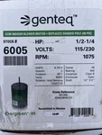 Genteq 6005 Evergreen Im Motor. Fixed Price $285.00.