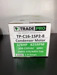 Condenser Fan Motor TP-C16-1SP2-8 Tradepro 1/6 Hp Single Speed 825 Rpm Hvac. Fixed Price $175.99.