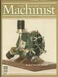 The Home Shop Machinist Jan/feb 2003 Radial Electric Motor. Fixed Price $9.99.