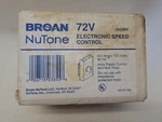 Broan Nutone 72V Electronic Speed Control New. Fixed Price $60.00.
