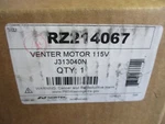 New Reznor RZ214067 Venter Motor 115V J313040N. Fixed Price $118.15.