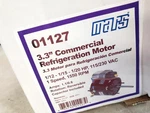 Mars 01127 Motor Y4M403C01G 3.3", 1/12HP 115/230V Rev Rot 1550 Rpm 1.1/.6A. Fixed Price $64.99.